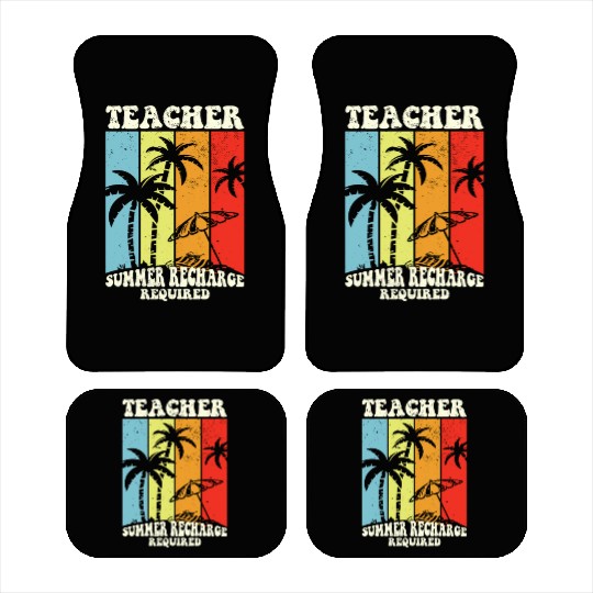 Last Day Of School Teacher Summer Recharge Car Mats