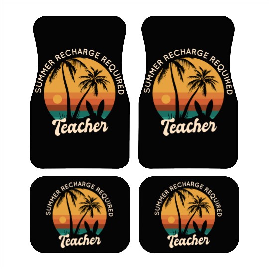 Last Day Of School Teacher Summer Recharge Car Mats