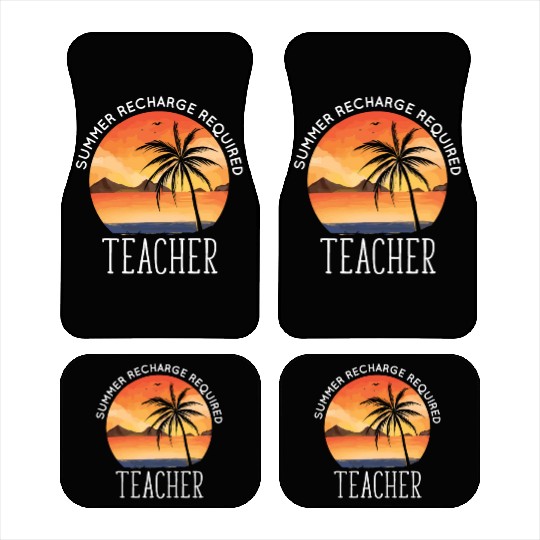Last Day Of School Teacher Summer Recharge Car Mats