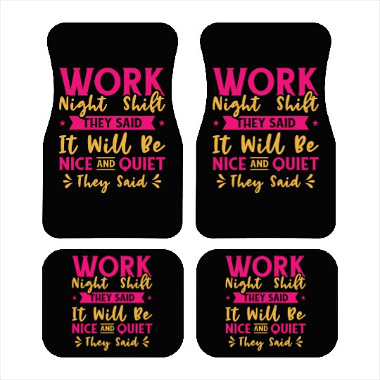 Night Shift Worker Graveyard Duty Car Mats