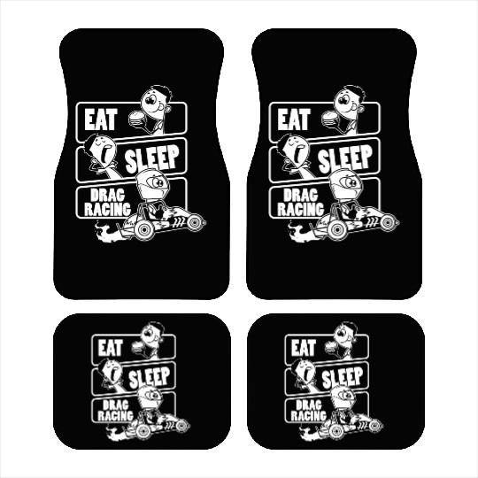 Eat Sleep Drag Racing Drag Car Gift Print Car Mats
