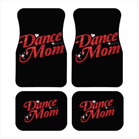 Dancing Mom Dance Mom Car Mats