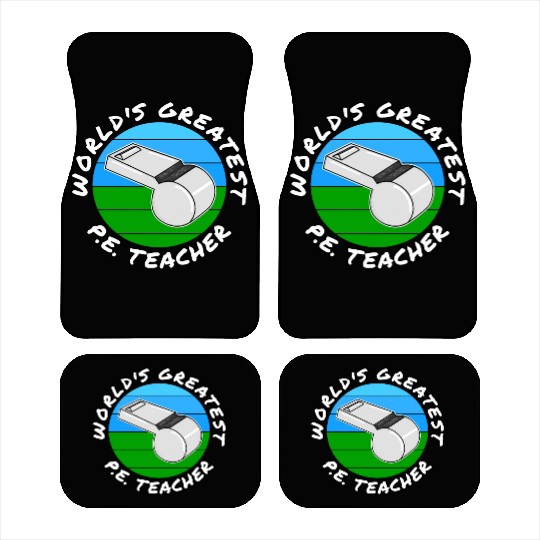 World s Greatest P E Teacher Physical Education Car Mats