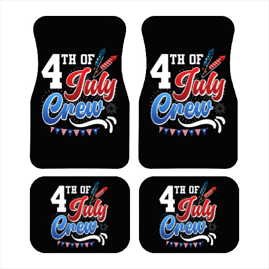 4th July Crew USA Independence Day America Party Car Mats
