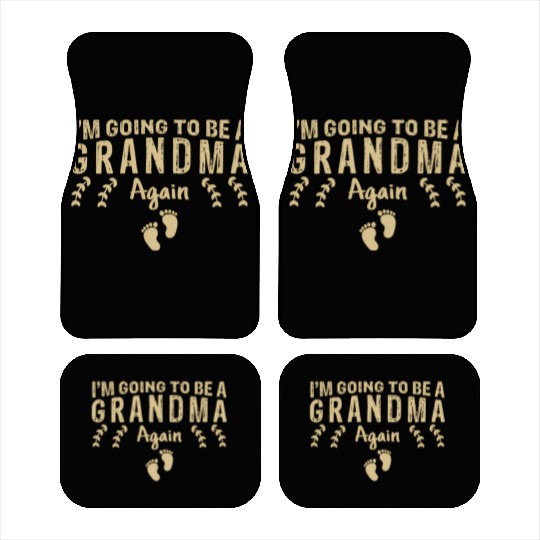 I'M Going To Be A Grandma Again Pregnancy Car Mats