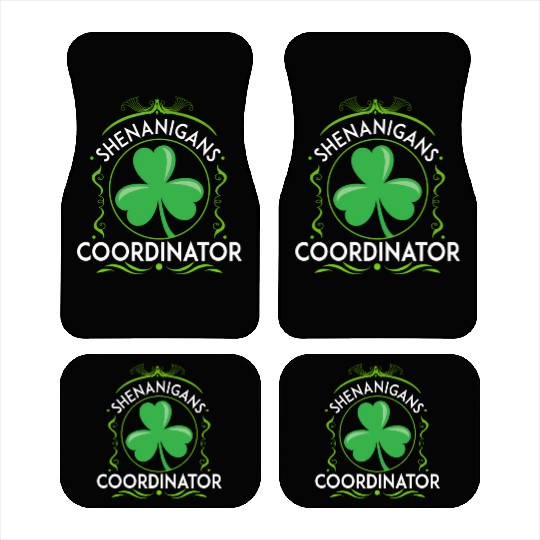 Shenanigans Coordinator Teachers St Patric Day Car Mats