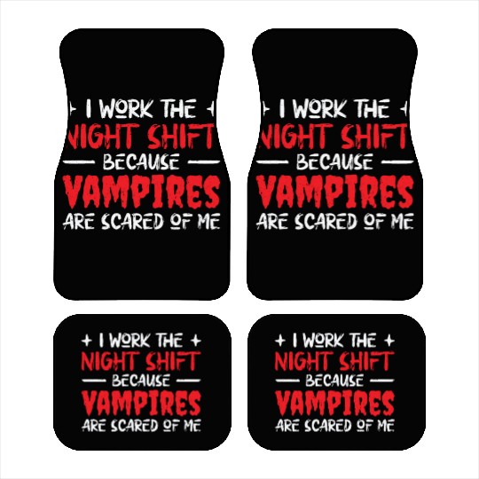 Night Shift Worker Graveyard Duty Car Mats