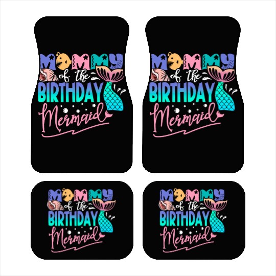 Mommy of the Birthday Mermaid Fantasy Fish Tail Car Mats