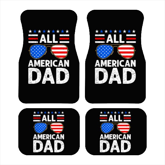 All American Dad Independence Day USA Party Car Mats