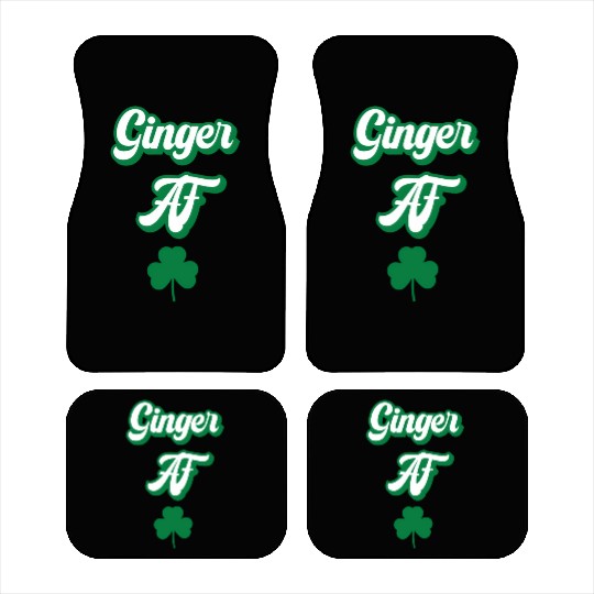 Ginger Af St Patric Day Drinking For Redhead St Car Mats