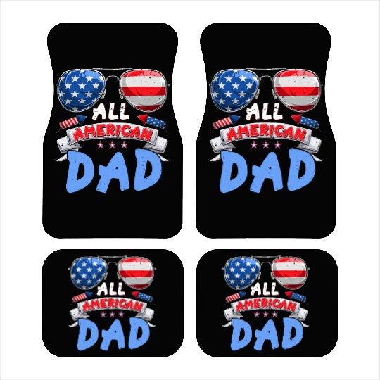 All American Dad US Patriots Fathers America Party Car Mats