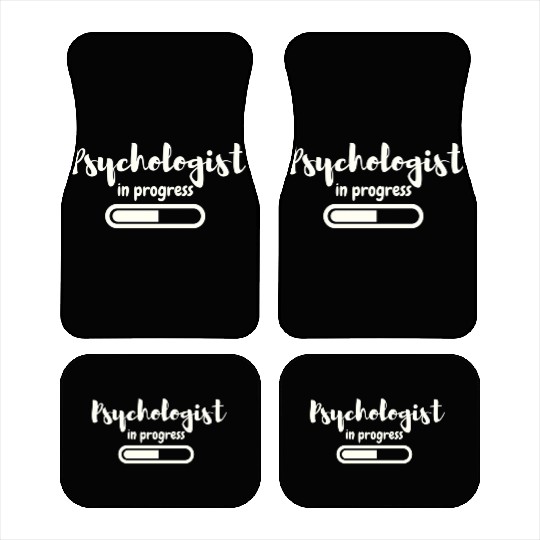 Psychologist In Progress Future Psychologist Stude Car Mats