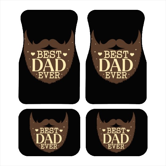 best dad ever Car Mats