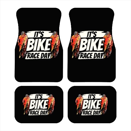 It's Bike Race Day Racer Racing Bicycle Cycling Car Mats