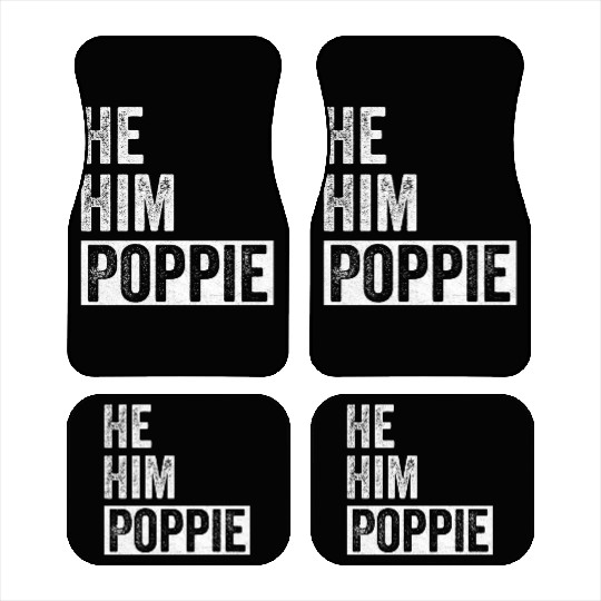 Poppie Lover Valentine Quote Funny He Him Poppie Car Mats