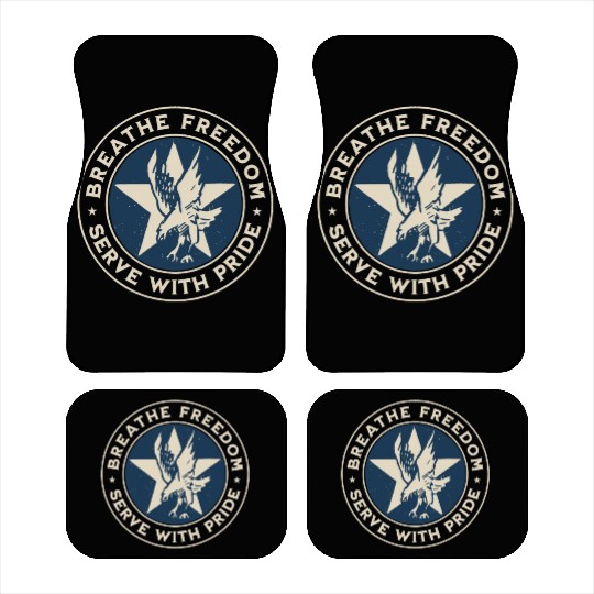 Air Force - Breathe freedom, serve with pride Car Mats
