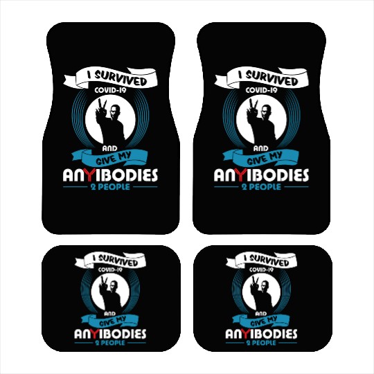 I Survived Covid 19 And Give My Anybodies To Car Mats