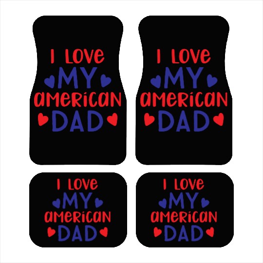 I Love My American Dad boy nature Car Mats