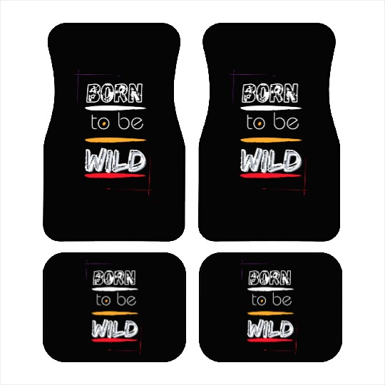 Born to Be Wild Men Clothes Car Mats