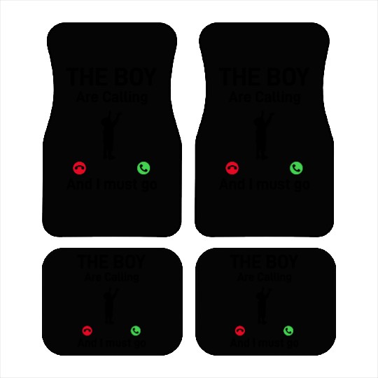 The Boy Is Calling And I Must Go - Father's Day Fu Car Mats
