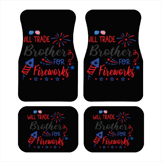 Trade Brother For Fireworks Funny Girls 4th July Car Mats