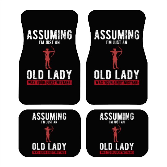 Assuming I'M Just An Old Lady Was Your First Mista Car Mats