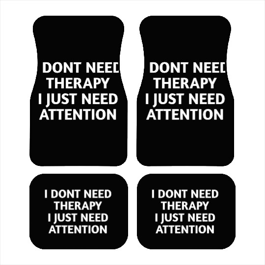 I dont need therapy hipster 80s green Car Mats