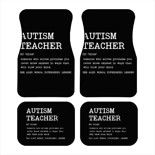 Autism Teacher Definition Design Copy Copy Car Mats