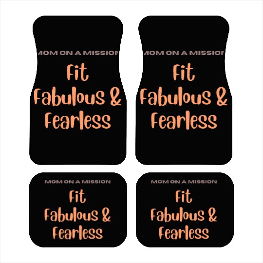 Mom on a Mission Fit, Fabulous, and Fearless Car Mats