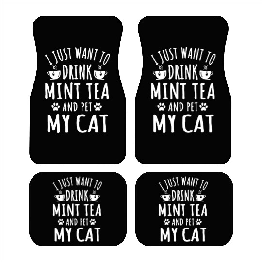 Funny Mint Tea Lover And Cat Owner Car Mats