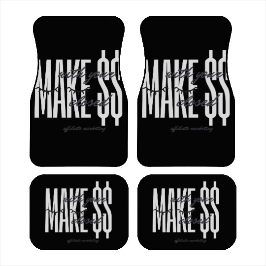 make money when you sleep Car Mats