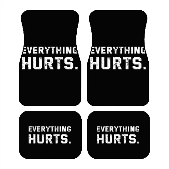 Workout Everything Hurts Gym Motivation Car Mats