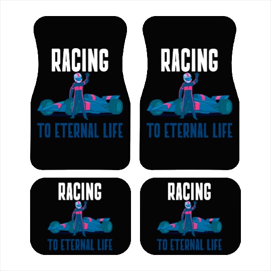 Racing to eternal life Car Mats