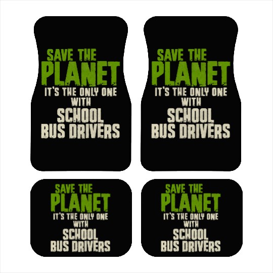 Save The Planet School Bus Driver Car Mats