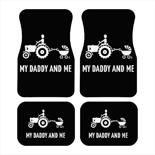 My Daddy And Me (Tractor & Stroller / Buggy / W) Car Mats