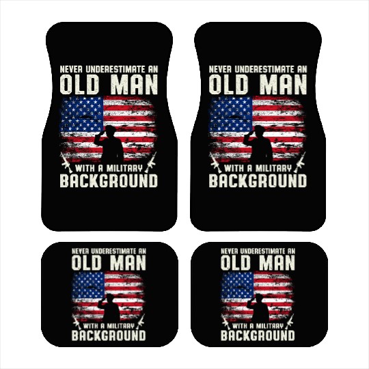 Never Underestimate An Old Man US Army Veteran Car Mats