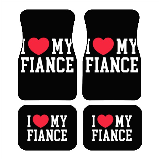 I Love My Fiance Car Mats