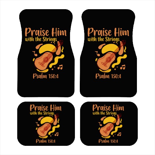 Praise Him With The Strings 4 Car Mats