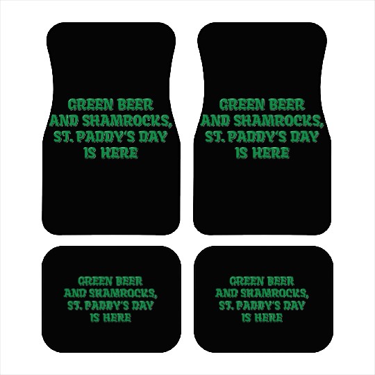 Green Beer And Shamrocks Car Mats