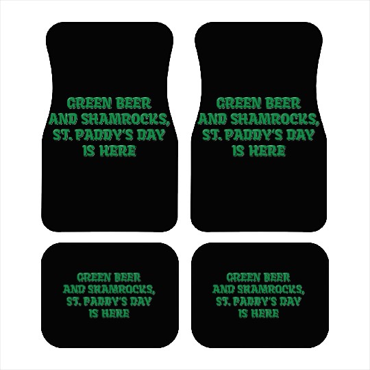 Green Beer And Shamrocks Car Mats