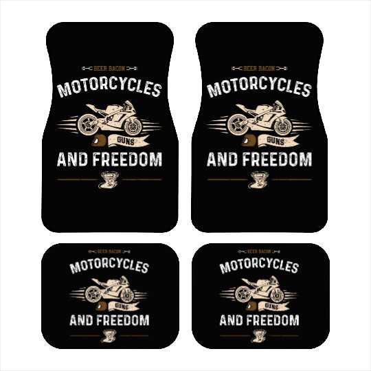 Beer Bacon Motorcycles Guns and... Car Mats