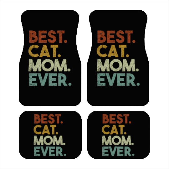 Best Cat Mom Ever Crazy Cat Lady Car Mats