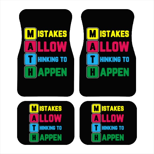 Im Math Teacher Love Math Mistakes Allow Thinking Car Mats