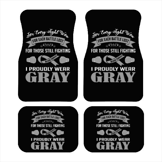 I Proudly Wear Gray Brain Cancer Car Mats