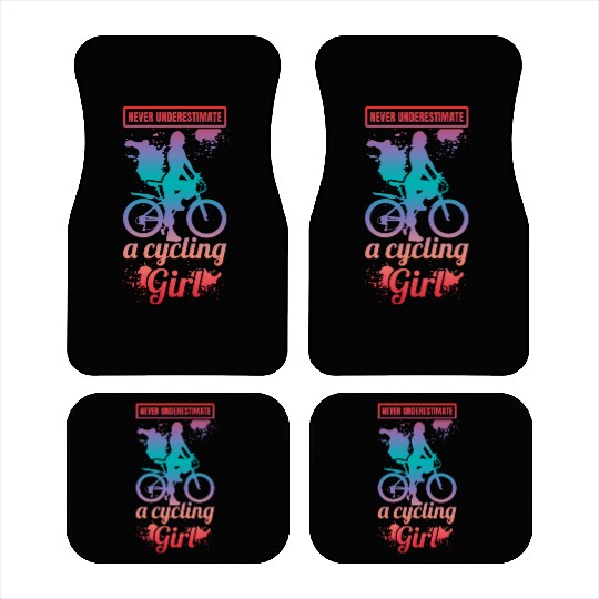 Never Underestimate A Cycling Girl Car Mats