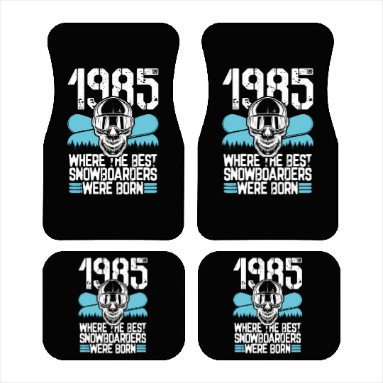 1985 Where The Best Snowboarders Were Born Snowboa Car Mats