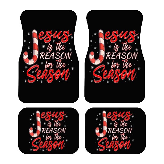 Jesus Is The Reason For The Season Merry Car Mats