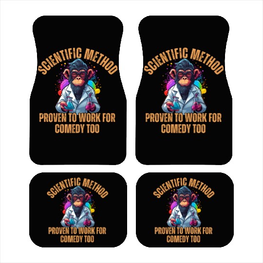 Scientific Method: Proven to work for comedy too. Car Mats