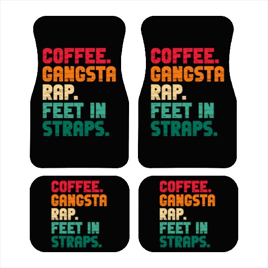 Coffee Gangsta Rap Feet In Straps Vintage Car Mats