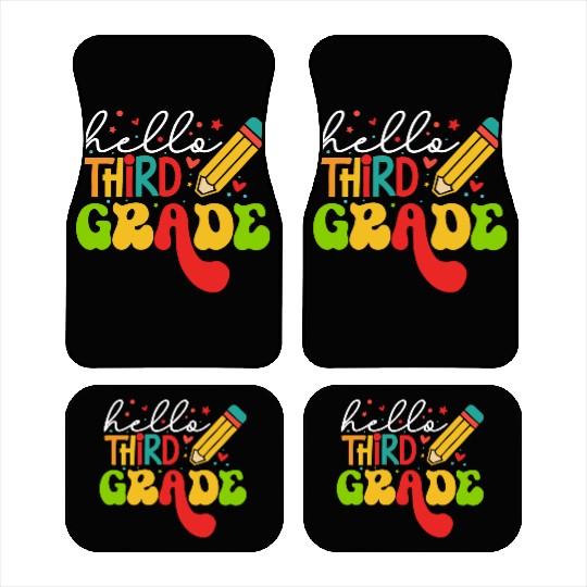 Back To School Clothes - Hello Third Grade Car Mats